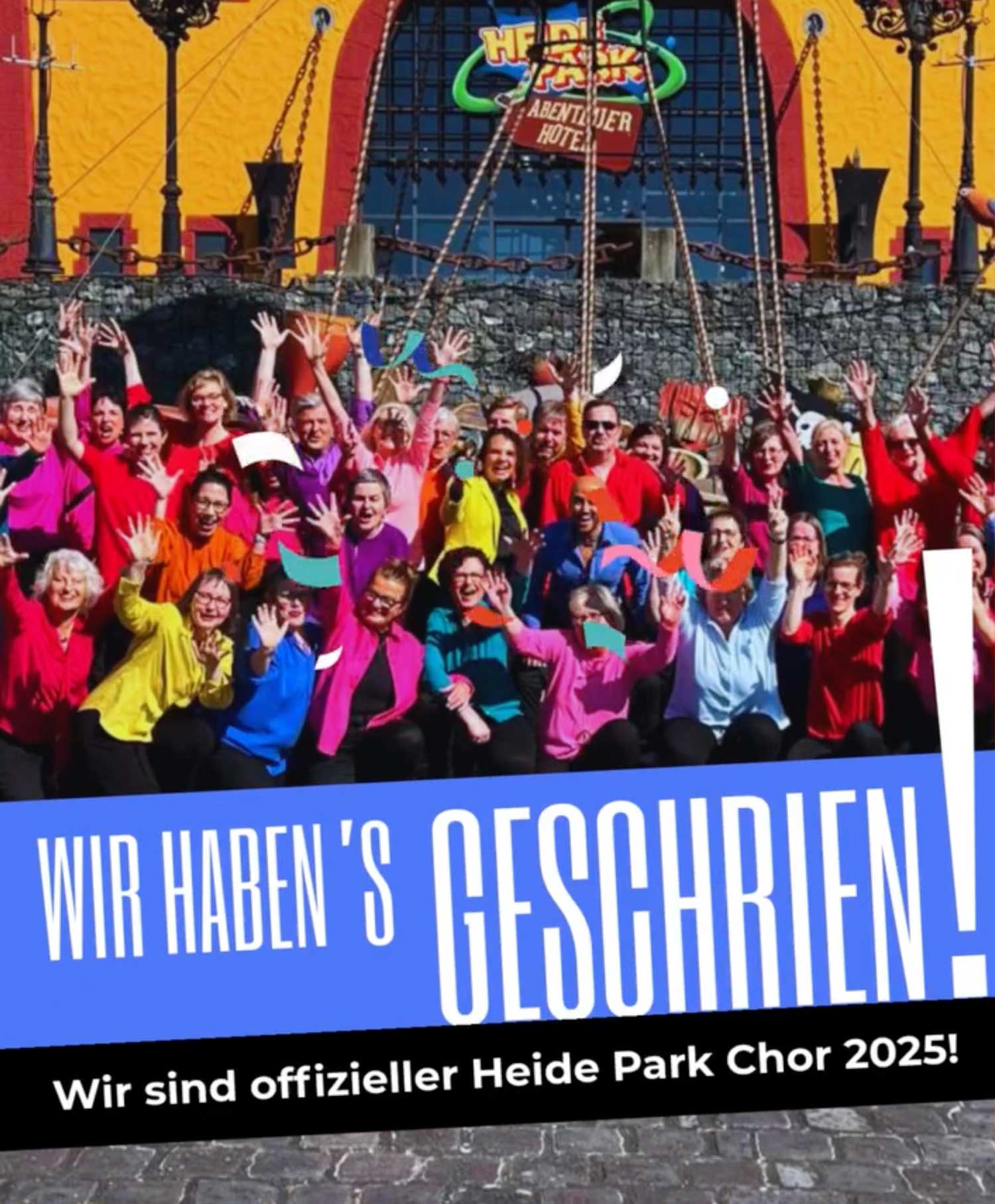 Wir sind offizieller Heidepark Chor 2025!